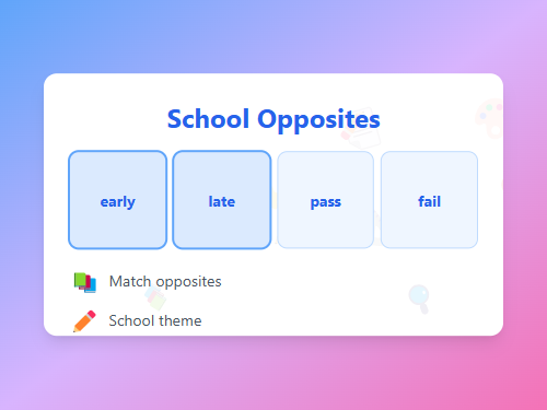School Day Opposites Match