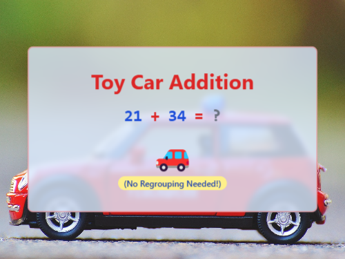 Toy Car Addition (No Regrouping)