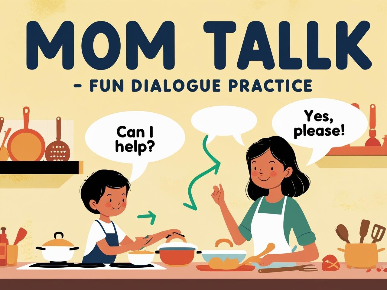 Talk with Mom - Fun Dialogue Practice